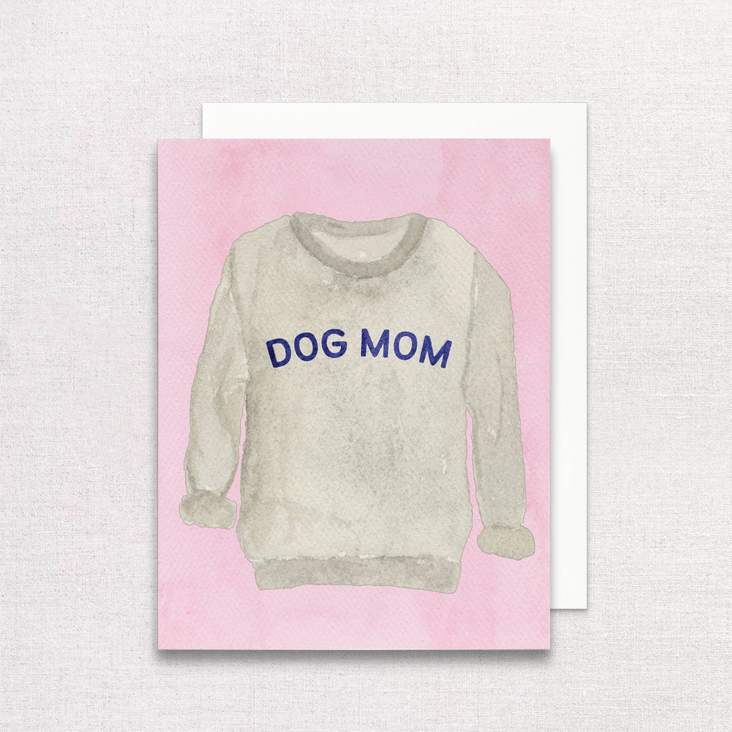 Dog Mom Sweatshirt Greeting Card | Mother&