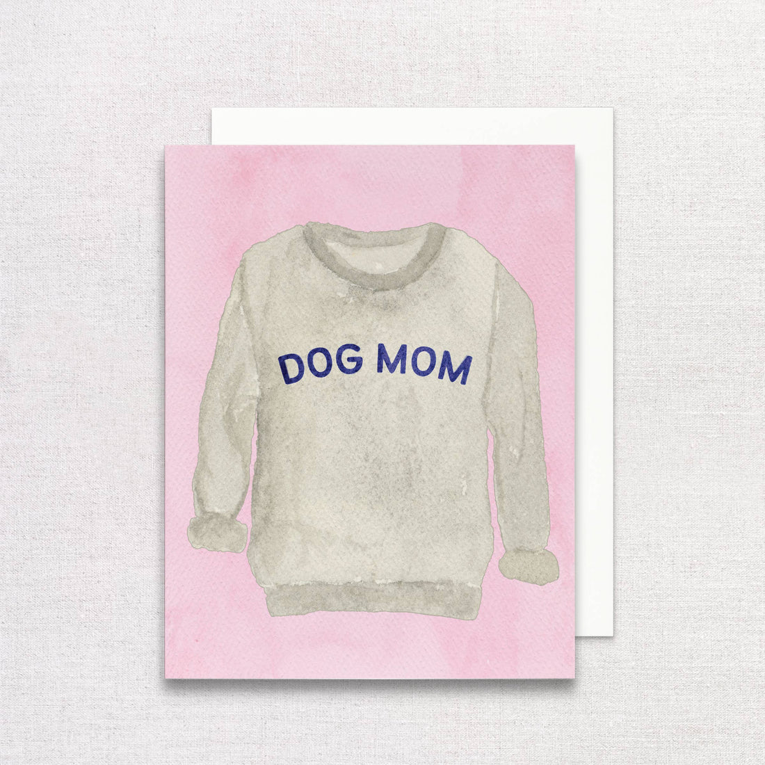 Dog Mom Sweatshirt Greeting Card | Mother&
