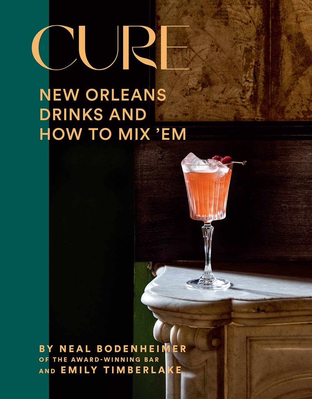Cure: New Orleans Drinks and How to Mix &